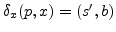 $ \delta_x(p,x)=(s',b)$